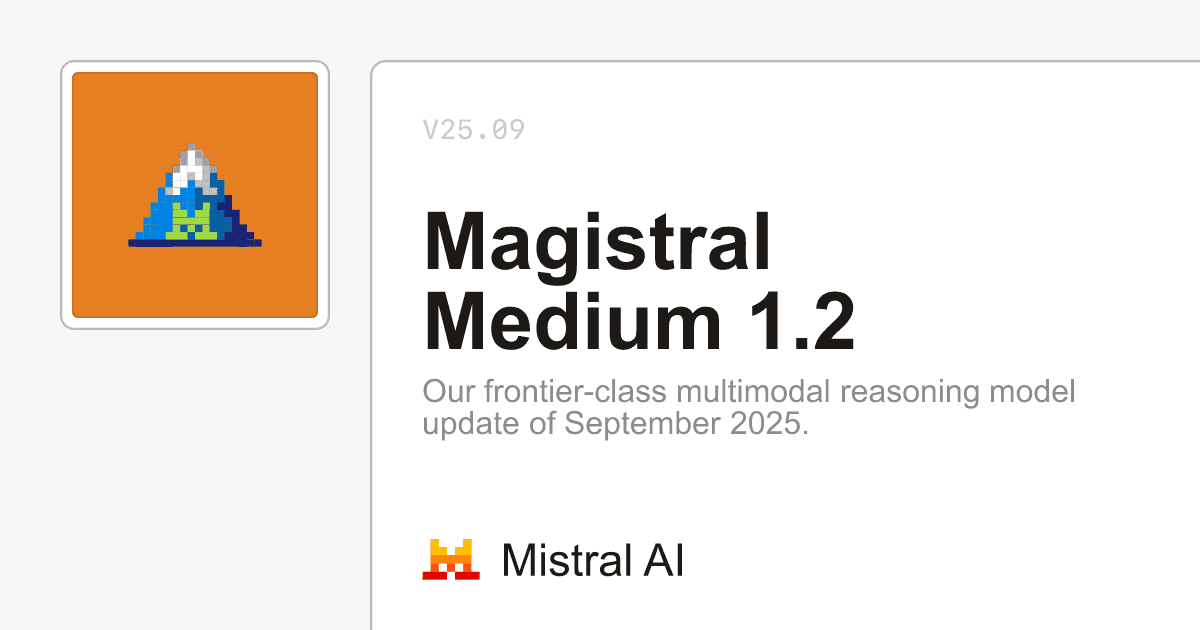 Mistral AI's Magistral Medium 1.2 model update card with logo and description.