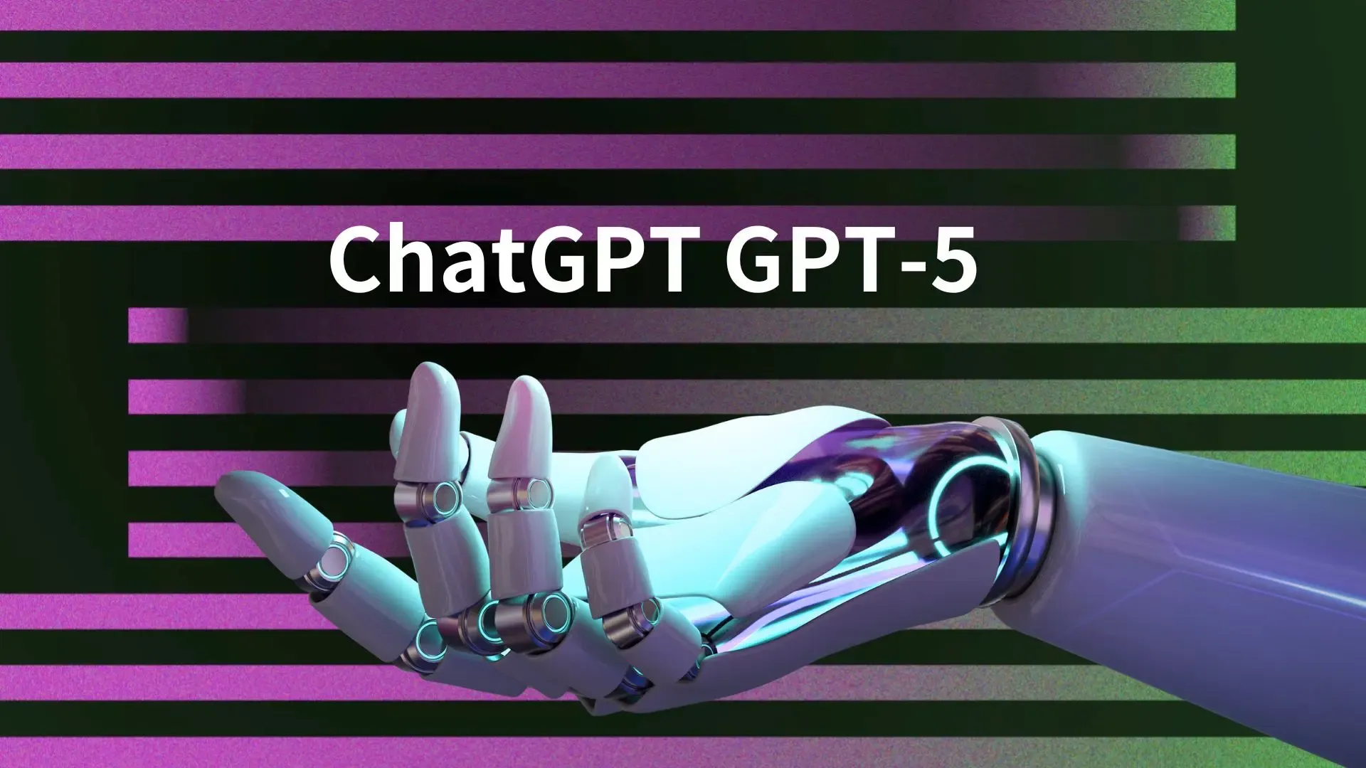 Robotic hand reaching out with text 'ChatGPT GPT-5' over a glowing digital background.