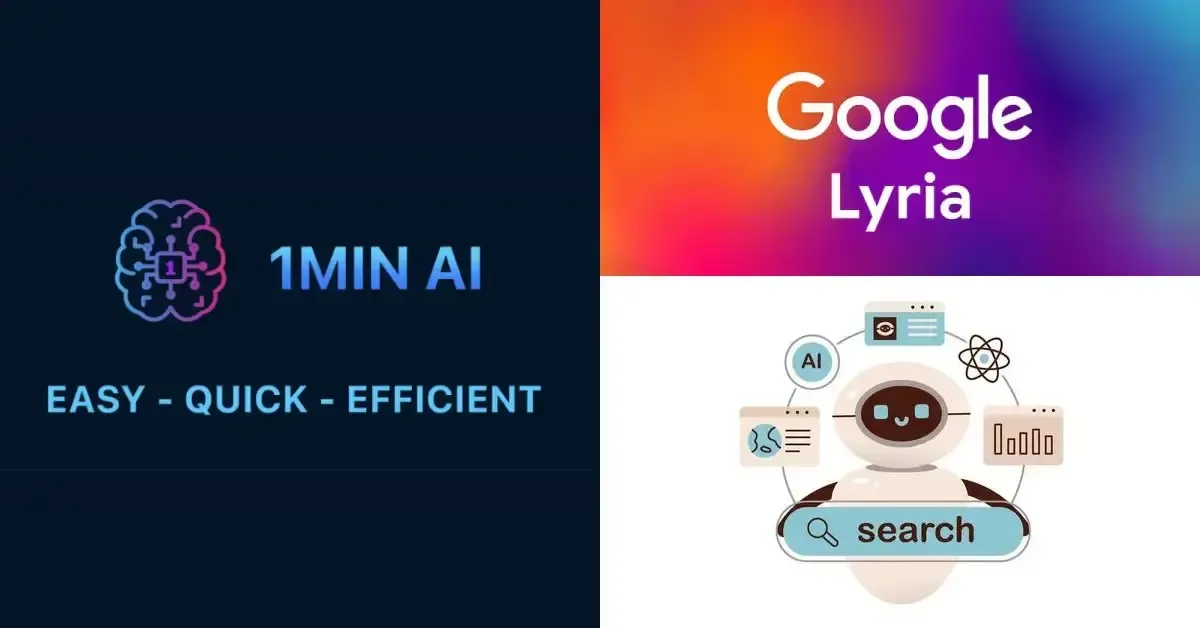 A collage showing '1MIN AI', 'Google Lyria', and a robot with a search bar.
