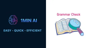 1MIN AI branding with 'EASY - QUICK - EFFICIENT' next to a grammar check graphic.